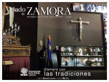 Al lado de Zamora. Museo de Semana Santa 1957-2023. Fundación Caja Rural de Zamora. Siempre con las tradiciones.