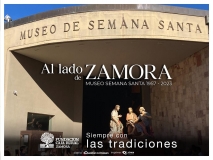 Al lado de Zamora. Museo de Semana Santa 1957-2023. Fundación Caja Rural de Zamora. Siempre con las tradiciones.