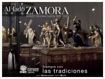 Al lado de Zamora. Museo de Semana Santa 1957-2023. Fundación Caja Rural de Zamora. Siempre con las tradiciones.